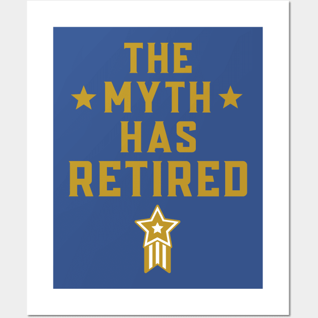 Retirement Man 2022 - The Myth Has Retired Officially Wall Art by kendesigned